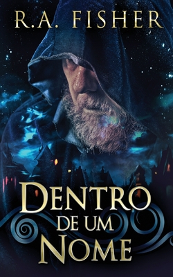 Dentro De Um Nome [Portuguese] 4824106311 Book Cover