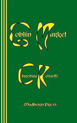 Goblin Market 0930012623 Book Cover