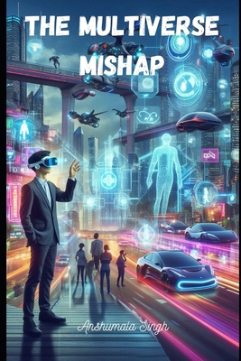 The Multiverse Mishap            Book Cover