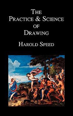 The Practice and Science of Drawing 1849026602 Book Cover