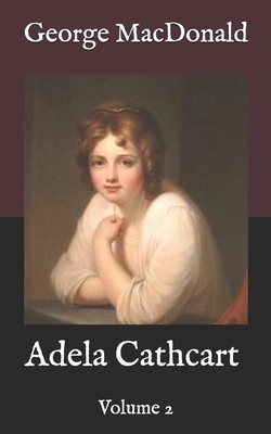 Adela Cathcart: Volume 2 B08PJGB3JK Book Cover