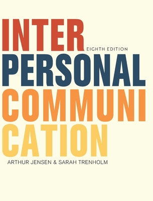 Interpersonal Communication B0D3NZWFBJ Book Cover