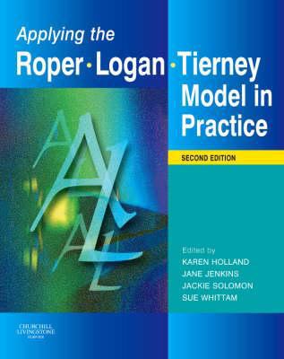 Applying the Roper-Logan-Tierney Model in Practice 0443104050 Book Cover