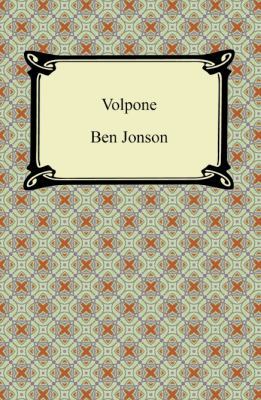 Volpone, or, The Fox 1420940961 Book Cover