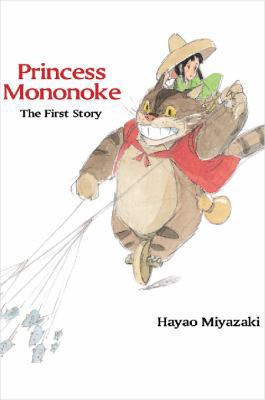 Princess Mononoke: The First Story: The First S... 1421575868 Book Cover