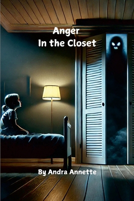Anger in the Closet 1300634103 Book Cover