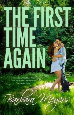 The First Time Again 1951286138 Book Cover