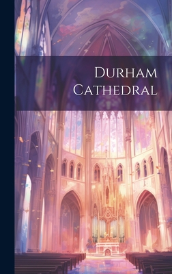 Durham Cathedral 1021110140 Book Cover