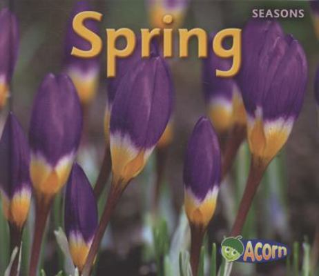 Spring (Acorn: Seasons) 0431192782 Book Cover