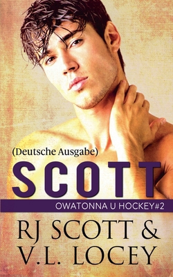 Scott (Deutsche Ausgabe) [German] 1785646389 Book Cover