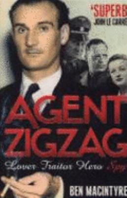 'AGENT ZIGZAG: THE TRUE WARTIME STORY OF EDDIE ... 0747592837 Book Cover