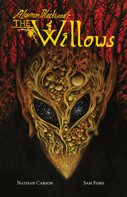Algernon Blackwood's the Willows 1942801750 Book Cover