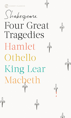 Four Great Tragedies: Hamlet; Othello; King Lea... 0451527291 Book Cover