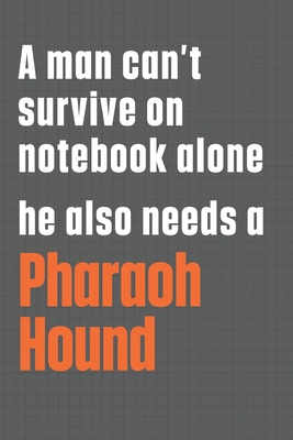 A man can't survive on notebook alone he also n... 1655391119 Book Cover