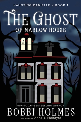 The Ghost of Marlow House B00N6V3WUU Book Cover