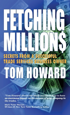 Fetching Million$: Secrets from a Successful Tr... B0FGKCHKGD Book Cover