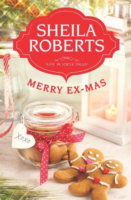 Merry Ex-Mas (Life in Icicle Falls) 0778313921 Book Cover