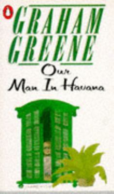 Our Man in Havana B0012W1R34 Book Cover