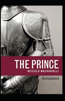 Paperback The Prince Classic Edition(Original Annotated) Book