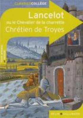 Lancelot ou le Chevalier de la charrette [French] 2701183383 Book Cover