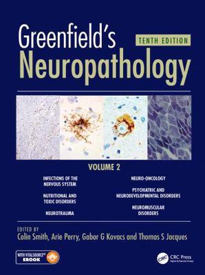 Greenfield's Neuropathology 10e Vol 2 1032481390 Book Cover