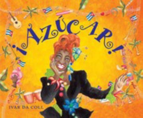 ¡Azúcar! [Spanish] 1632456796 Book Cover