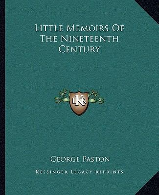 Little Memoirs Of The Nineteenth Century 1162671327 Book Cover