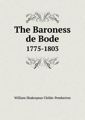 The Baroness de Bode 1775-1803 5518652003 Book Cover