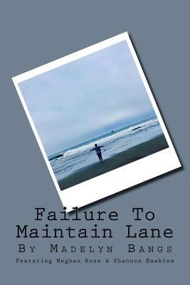 Failure To Maintain Lane 1548122807 Book Cover
