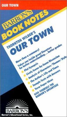 Thornton Wilders' Our Town 0764191330 Book Cover