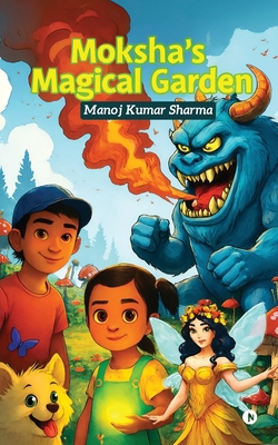 Moksha's Magical Garden B0FN8CZW45 Book Cover