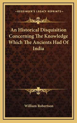 An Historical Disquisition Concerning the Knowl... 1163388610 Book Cover