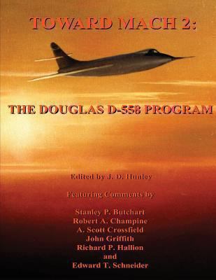 Toward Mach 2: The Douglas D-558 Program 149379423X Book Cover