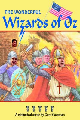 The Wonderful Wizards of Oz 0595366627 Book Cover