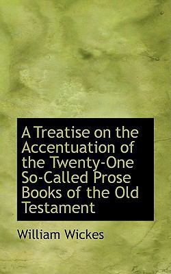 A Treatise on the Accentuation of the Twenty-On... 0554735164 Book Cover