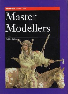 Master Modellers 1857532406 Book Cover