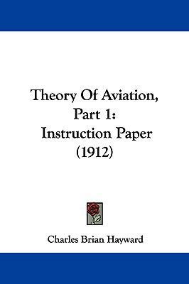 Theory of Aviation, Part 1: Instruction Paper (... 1161838112 Book Cover