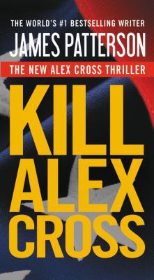 Kill Alex Cross [Large Print] 0316189251 Book Cover
