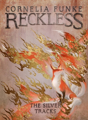 Reckless IV: The Silver Tracks: 4 (The Mirrorwo... 1782693297 Book Cover