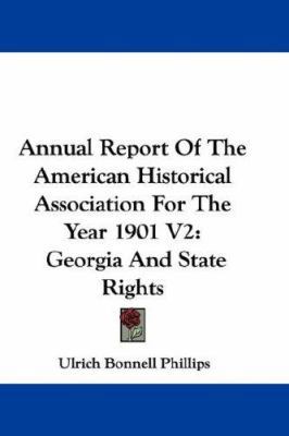 Annual Report Of The American Historical Associ... 0548361118 Book Cover