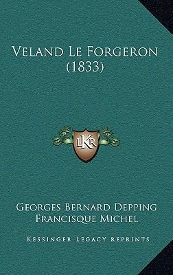 Veland Le Forgeron (1833) [French] 1169120482 Book Cover