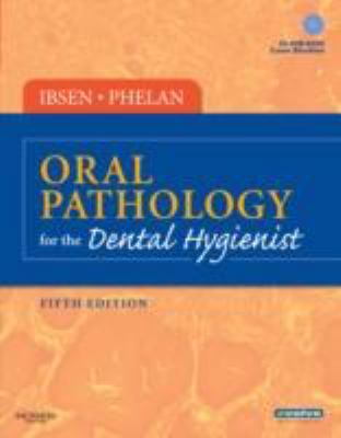 Oral Pathology for the Dental Hygienist [With C... 1416049916 Book Cover