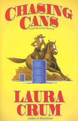 Chasing Cans: A Gail McCarthy Mystery 1880284944 Book Cover