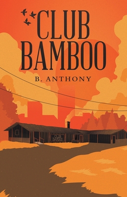 Club Bamboo 1665739444 Book Cover