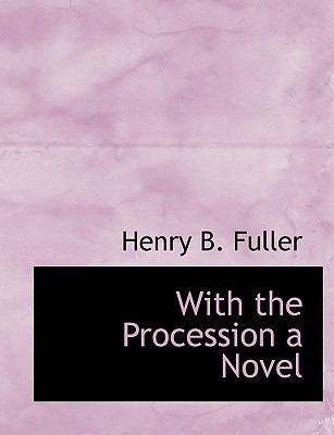 With the Procession a Novel [Large Print] 1116232111 Book Cover