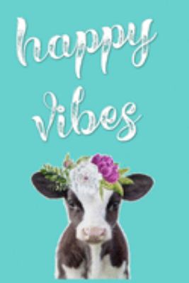 happy vibes: A Gratitude Journal to Win Your Day Every Day, 6X9 inches, Cute Calf on Turquoise matte cover, 111 pages (Growth Mindset Journal, Mental ... Journal) for women girls teens family friends