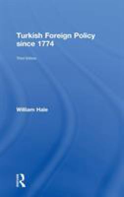 Turkish Foreign Policy Since 1774 0415599865 Book Cover