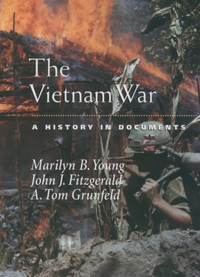 The Vietnam War : A History in Documents