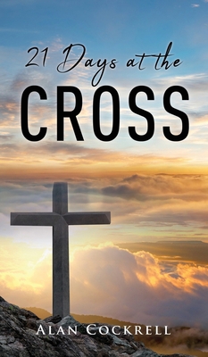 21 Days at the Cross 1631291378 Book Cover