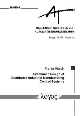 Systematic Design of Distributed Industrial Man... 3832526072 Book Cover